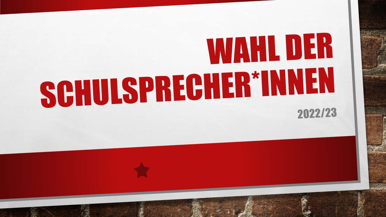 WAHL DER SCHULSPRECHER*INNEN